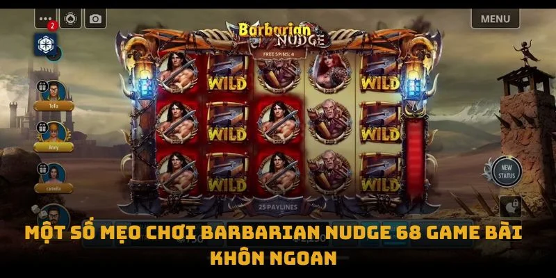 barbarian-nudge-68-game-bai-mot-so-meo-choi-barbarian-nudge-68-game-bai-khon-ngoan