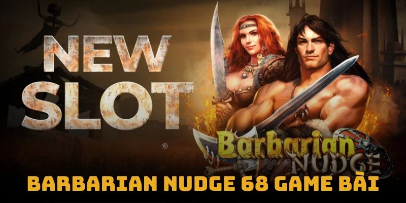 barbarian-nudge-68-game-bai-thumb