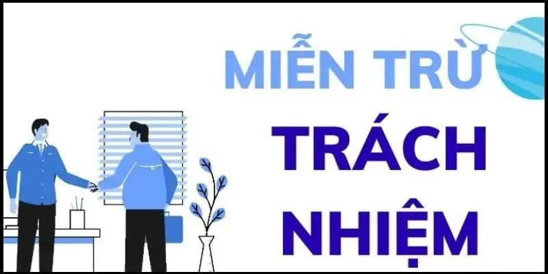 mien-tru-trach-nhiem-4